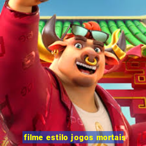 filme estilo jogos mortais